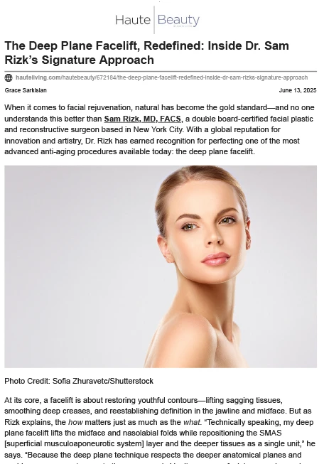 The Deep Plane Facelift, Redefined: Inside Dr. Sam Rizk’s Signature Approach