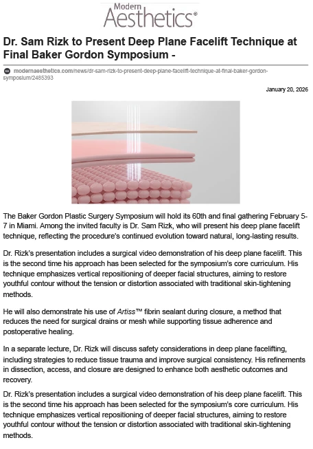 Dr. Sam Rizk to Present Deep Plane Facelift Technique at Final Baker Gordon Symposium